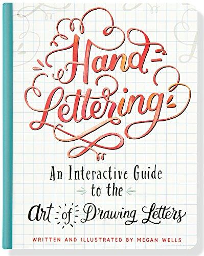 Hand-Lettering: The Art of Drawing Letters