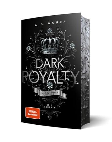 Dark Royalty: Königliches Begehren (Royal Reihe)