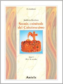 Storia criminale del cristianesimo (Il viandante)