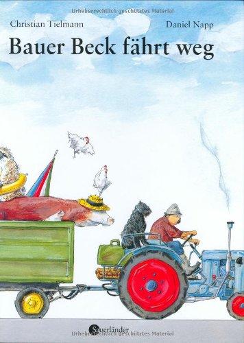 Bauer Beck fährt weg