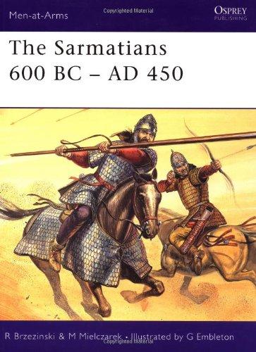 The Sarmatians 600 BC-AD 450 (Men-at-Arms)