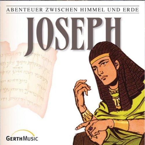 Abenteuer zwischen Himmel und Erde, Folge 8: Joseph