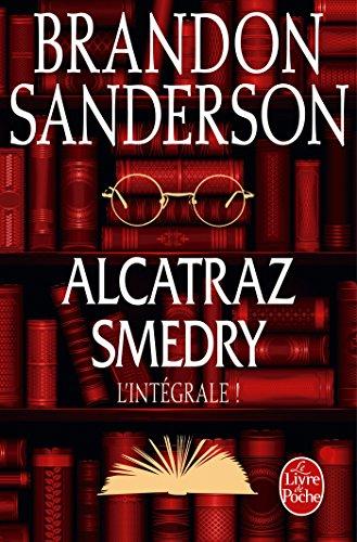 Alcatraz Smedry : l'intégrale !