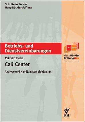 Call Center. Mit CD-ROM: Analyse und Handlungsempfehlungen