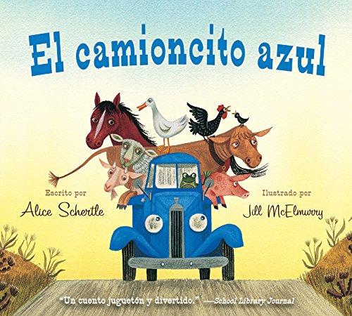 El camioncito Azul (Little Blue Truck, Spanish Edition)