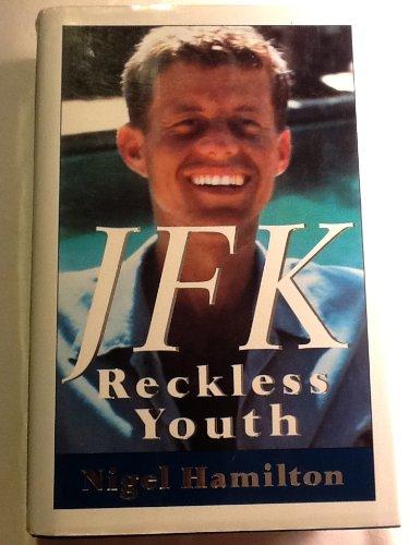 JFK: Reckless Youth