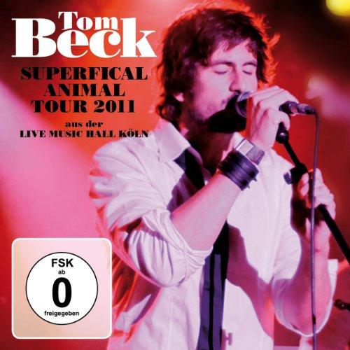 Tom Beck - Superficial Animal Tour 2011