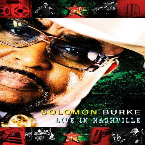 Solomon Burke - Live in Nashville