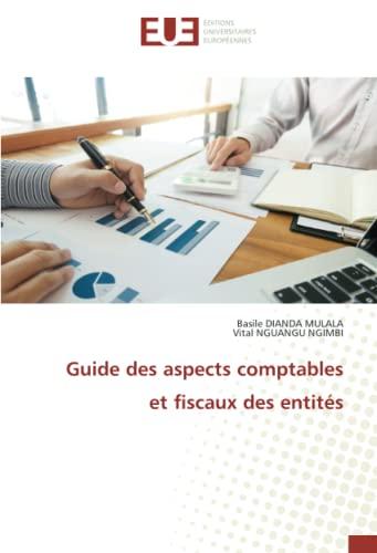 Guide des aspects comptables et fiscaux des entités