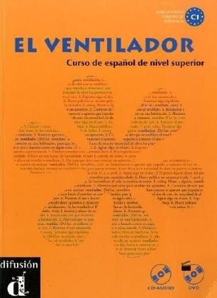 El Ventilador: Curso de Perfeccionamiento de Espanol. C1