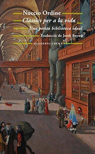 Clàssics per a la vida : Una petita biblioteca ideal (Biblioteca Mínima, Band 206)