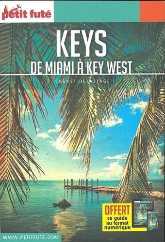 Keys : de Miami à Key West : 2017