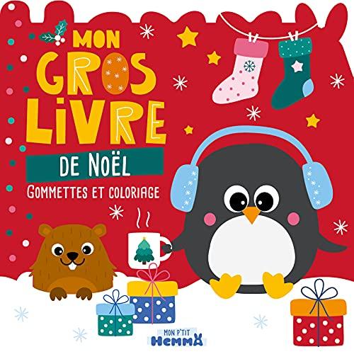 Mon gros livre de Noël : gommettes et coloriage