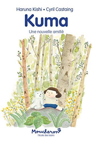 Kuma : une nouvelle amitié