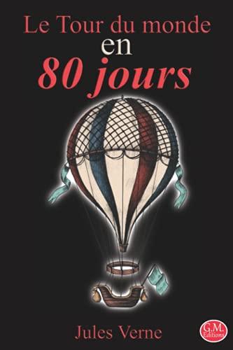 Le Tour du monde en 80 jours: Jules Verne | 15,24cm/22,86cm | G.M. Editions | (Annoté)