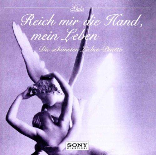 Gala - Reich mir die Hand, mein Leben (Die schönsten Liebes-Duette)