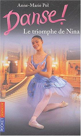 Danse !. Vol. 33. Le triomphe de Nina