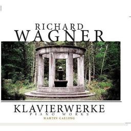 Wagner - Klavierwerke