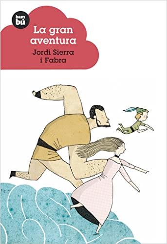 La Gran Aventura (Jóvenes Lectores, Band 4)