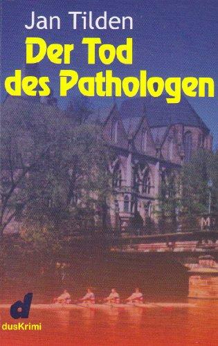 Der Tod des Pathologen