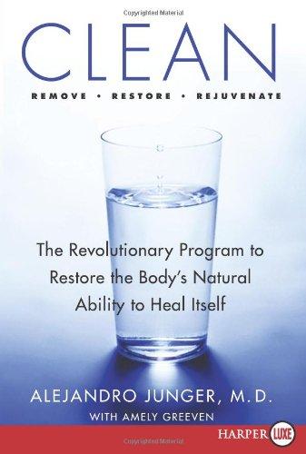 Clean LP: The Revolutionary Program to Restore the Body's Natural Ability to Heal Itself