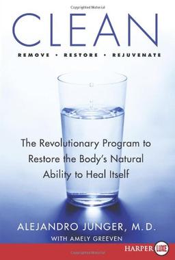 Clean LP: The Revolutionary Program to Restore the Body's Natural Ability to Heal Itself