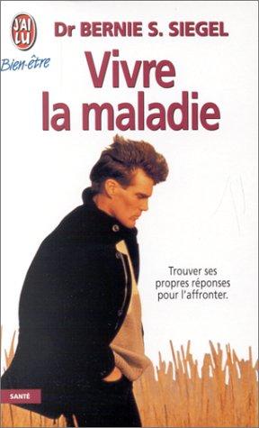 Vivre la maladie