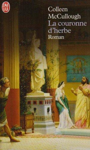 Les maîtres de Rome. Vol. 2. La couronne d'herbe