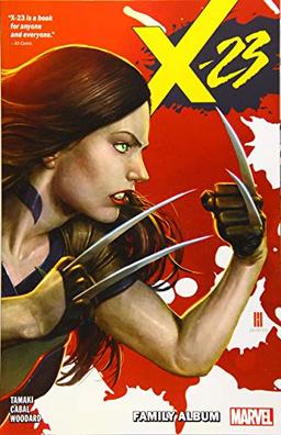 X-23 Vol. 1: Family Album (X-23 (2018), Band 1)