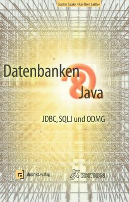 Datenbanken & Java. JDBC, SQLJ und ODMG