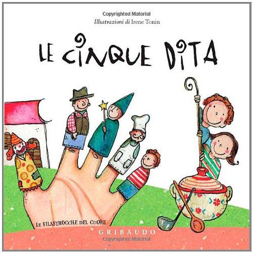 Le cinque dita (Le filastrocche del cuore)