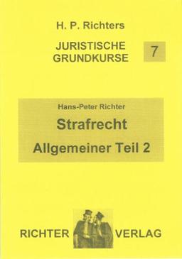 Richter, H: Juristische Grundkurse / Band 7 - Strafrecht, Al: BD 7