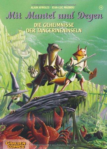 Mit Mantel und Degen, Bd.4, Die Geheimnisse der Tangerineninseln