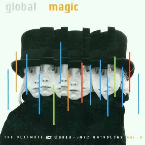 Act Sampler 5 - Global Magic - The Ultimate Act World Jazz Anthology Vol. 5