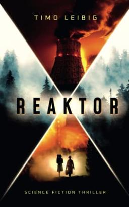 Reaktor: Science Fiction Thriller