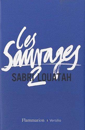 Les sauvages. Vol. 2