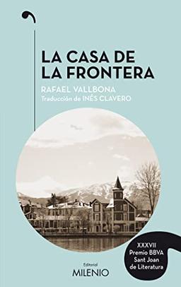 La casa de la frontera (Narrativa, Band 74)