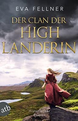 Der Clan der Highlanderin: Historischer Roman (Enja, Tochter der Highlands, Band 3)