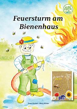 Feuersturm am Bienenhaus