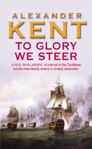 To Glory We Steer (Richard Bolitho, Band 7)