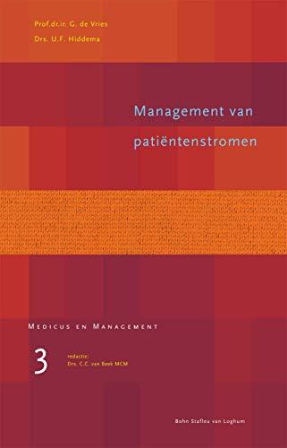 Management van patiëntenstromen (Medicus & Management, Band 3)