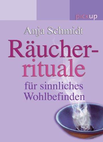 Räucherrituale für sinnliches Wohlbefinden