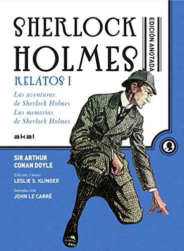 Sherlock Holmes anotado : relatos : las aventuras de Sherlock Holmes ; Las memorias de Sherlock Holmes (Grandes libros, Band 5)