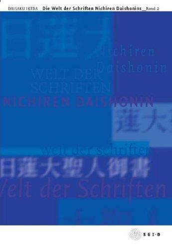 Die Welt der Schriften Nichiren Daishonins, Band 2: Teil 14-27