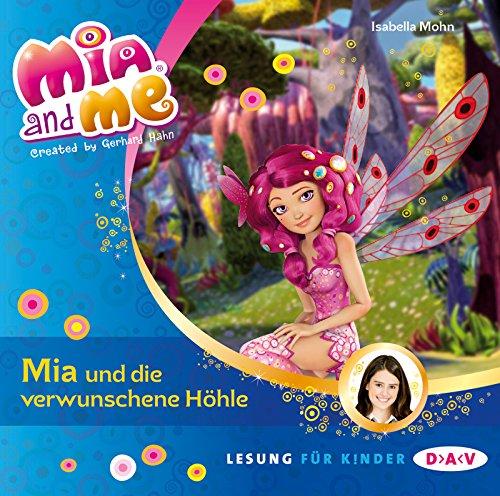 Mia and me - Teil 10: Mia und die verschwundene Höhle (1 CD)