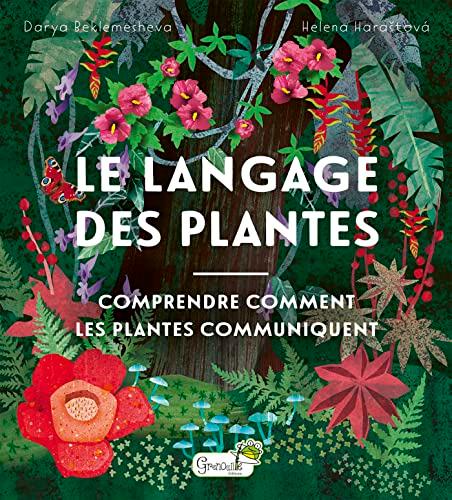 Le langage des plantes : comprendre comment les plantes communiquent