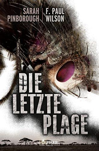 Die letzte Plage: Endzeit-Thriller (Spannung, Apokalypse, Dystopie)