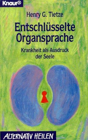 Entschlüsselte Organsprache