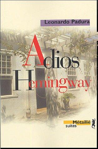 Adios Hemingway