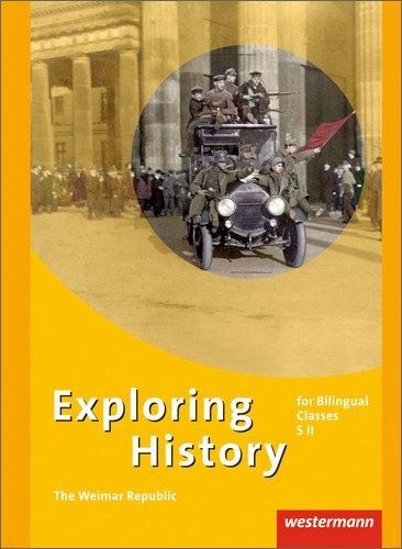 Exploring History SII: Exploring History - Themenhefte für die Sekundarstufe II: The Weimar Republic